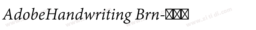 AdobeHandwriting Brn字体转换